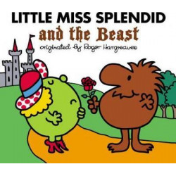 Little Miss Splendid and the Beast