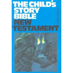 Child's Story Bible: New Testament