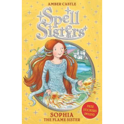 Spell Sisters: Sophia the Flame Sister