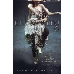 The Unbecoming of Mara Dyer