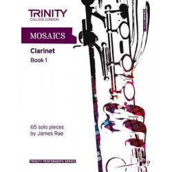 Mosaics for Clarinet: Initial-Grade 5 Book 1
