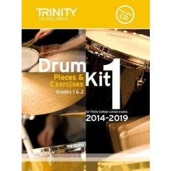 Drum Kit 2014-2019 Book 1 Grades 1 & 2: Pieces & Exercises for Trinity College London Exams
