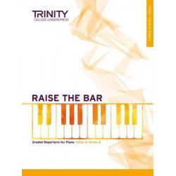 Raise the Bar Piano Book 1 (Initial Grade 2)