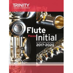 Flute Exam Pieces Initial 2017 2020 (Score & Part)
