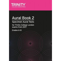 Aural Tests Book 2 from 2017 (Grades 6 8)