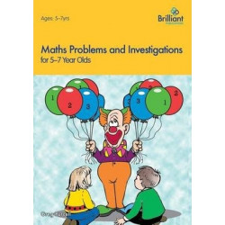 Maths Problems and Investigations, 5-7 Year Olds