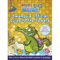 Where's My Water: Swampy's Official Guide to the Sewers