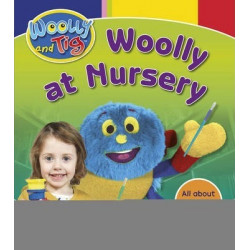 Woolly and Tig: Woolly at Nursery
