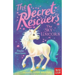 The Secret Rescuers: The Sky Unicorn