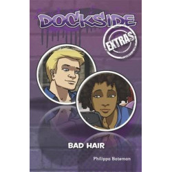 Dockside Extras: Bad Hair (Stage 1, Book 5)