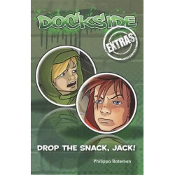 Dockside Extras: Drop the Snack, Jack! (Stage 2, Book 4)