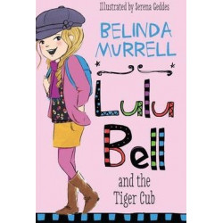 Lulu Bell and the Tiger Cub
