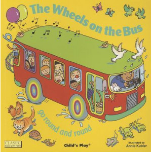 The Wheels on the Bus go Round and Round (Paperback 2003)