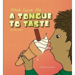 Allah Gave Me a Tongue to Taste