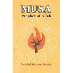 Musa - Prophet of Allah
