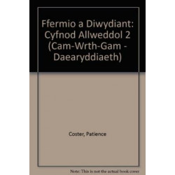 Ffermio a Diwydiant: Cyfnod Allweddol 2