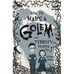 How to Make a Golem (and Terrify People)