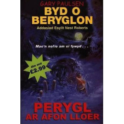 Byd o Beryglon: 1. Perygl ar Afon Lloer