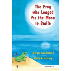 The Frog Who Longed for the Moon to Smile