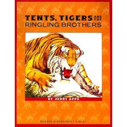 Tents, Tigers, and the Ringling Brothers