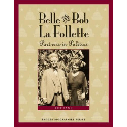 Belle and Bob La Follette