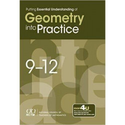 Putting Essential Understanding of Geometry into Practice