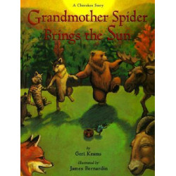 Grandmother Spider Brings the Sun
