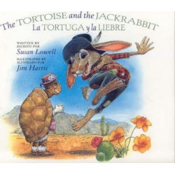 The Tortoise and the Jackrabbit / La Tortuga y la Liebre