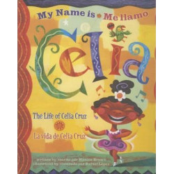My Name is Celia/Me Llamo Celia