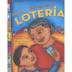 Playing Loteria / El Juego De La Loteria (Bilingual)