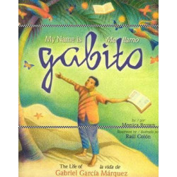 My Name is Gabito / Me Llamo Gabito