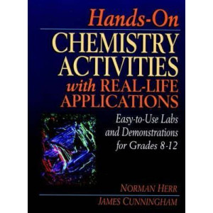 Hands-on Chemistry Activities with Real-Life Applications(Volume 2 in Physical Science Curriculum Library)