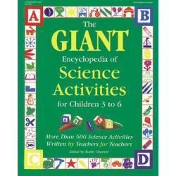 The Giant Encyclopedia of Science Activities