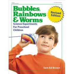Bubbles, Rainbows, and Worms
