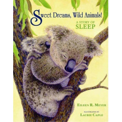 Sweet Dreams, Wild Animals!