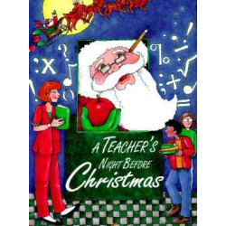A Teacher's Night Before Christmas