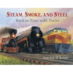 Steam, Smoke, And Steel