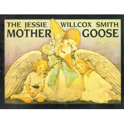 Jessie Willcox Smith Mother Goose, The