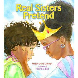 Real Sisters Pretend