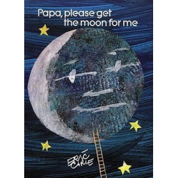 Papa Please Get the Moon for ME