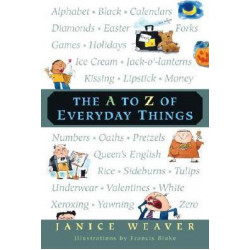 The A To Z Of Everyday Things