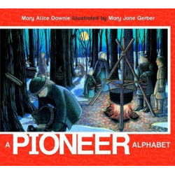 A Pioneer Alphabet, A