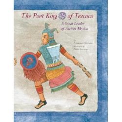 The Poet King of Tezcoco