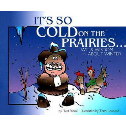 It's So Cold on the Prairies