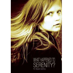 What Happened to Serenity?