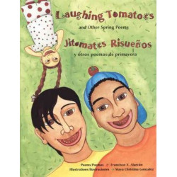 Laughing Tomatoes and Other Spring Poems