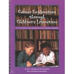 Elementary Career Awareness Through Children's Literature: Elementary Career Awareness Through Children's Literature Grades 6-8 Grades 6-8