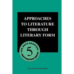 Approaches to Literature through Literary Form