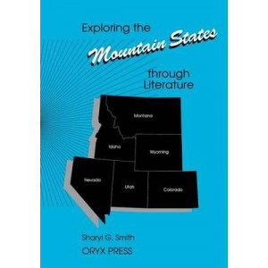 Exploring the Mountain States through Literature