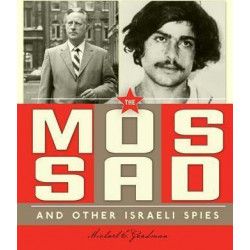The Mossad and Other Israeli Spies